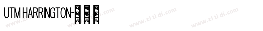 UTM Harrington字体转换